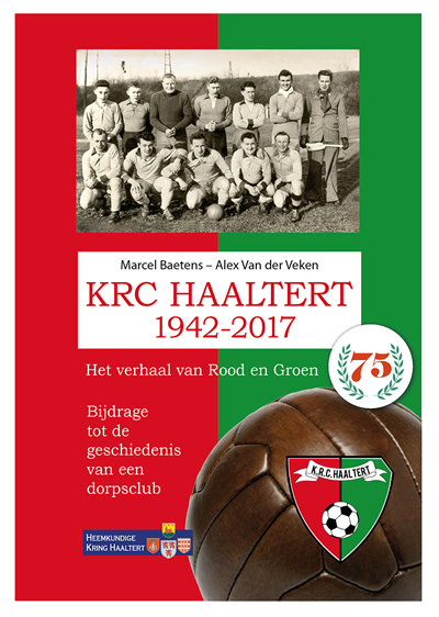 Kaft: KRC Haaltert 1942 - 2017 Een verhaal van rood en groen